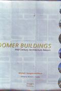 BOOMER BUILDINGS MID-CENTURY ARCHITECTURE REBORN (繁荣建筑群再生中世纪建筑艺术)