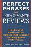 PERFECT PHRASES FOR PERFORMANCE REVIEWS