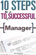 10 STEPS TO SUCCESSFUL MANAGER