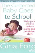 THE CONTENTED BABY GOES TO SCHOOL CINA FORD