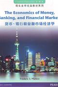THE ECONOMICS OF MONEY BANKING AND FINANCIAL MARKETS 货币、银行和金融市场经济学